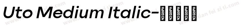 Uto Medium Italic字体转换